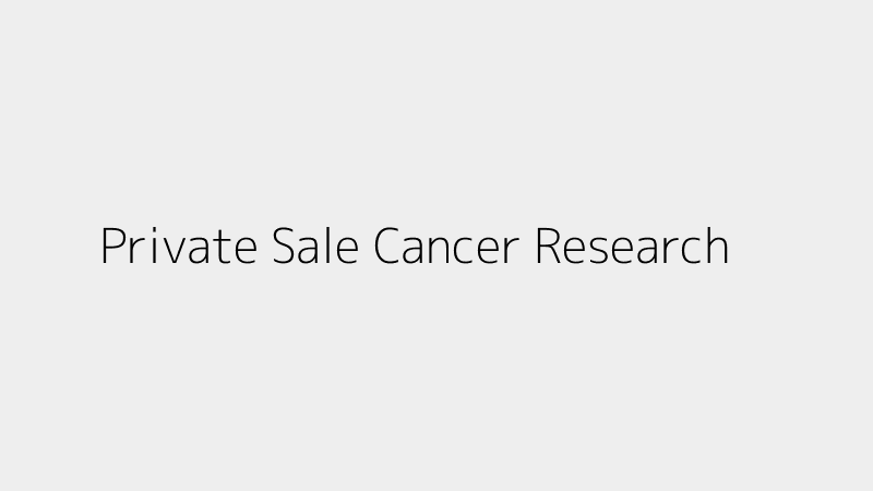 Private Sale Cancer Research